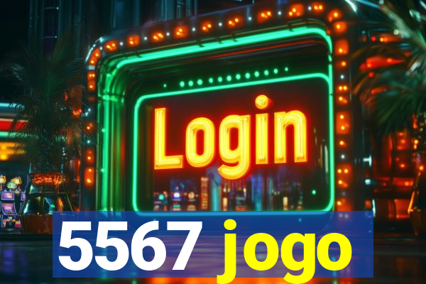 5567 jogo